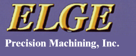 Elge Precision Machining, Inc.
